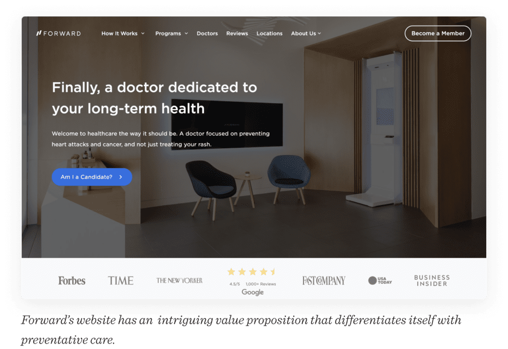 Forward’s website has an intriguing value proposition that differentiates itself with preventative care.